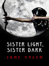 Cover image for Sister Light, Sister Dark